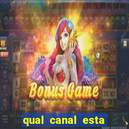 qual canal esta passando o jogo do barcelona